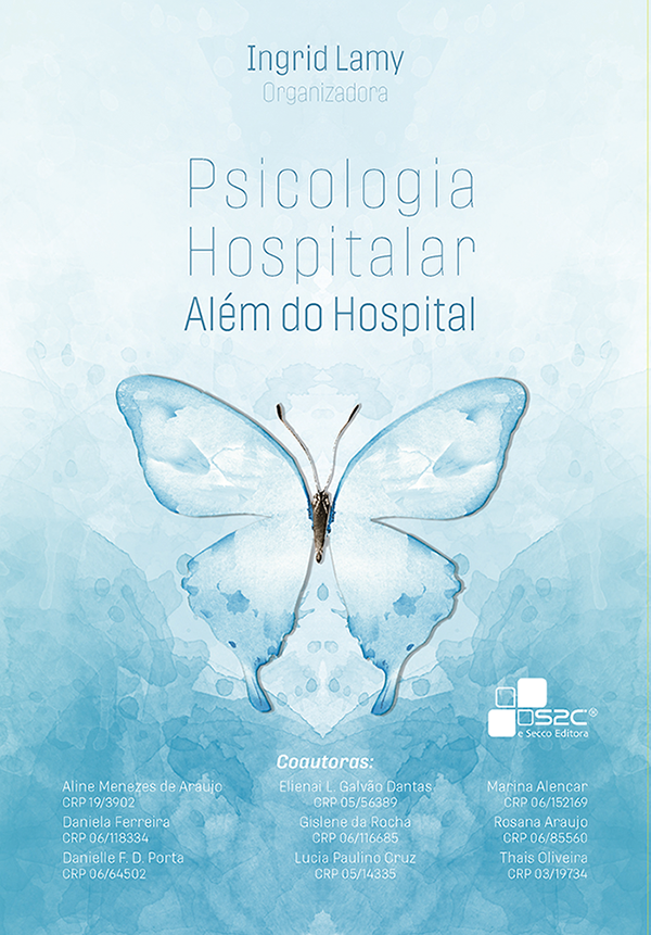 PSICOLOGIA HOSPITALAR Além do hospital